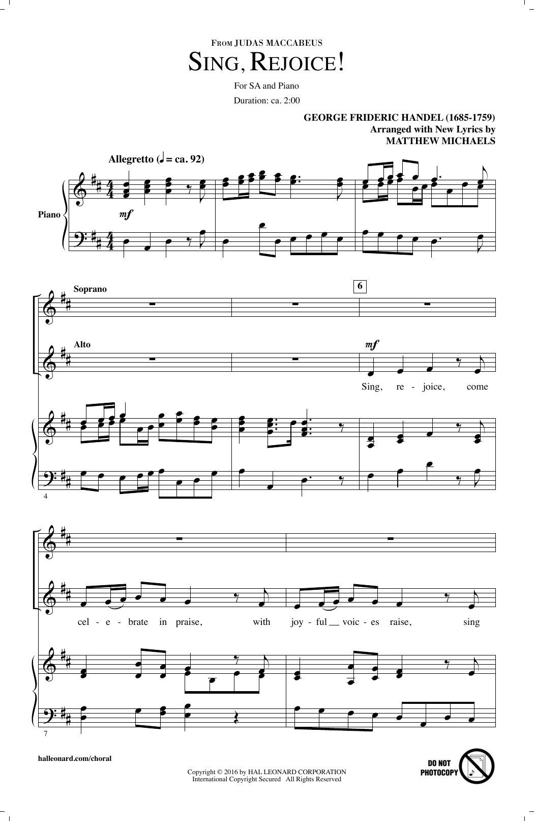 Learn to play Matthew Michaels Sing, Rejoice! (from Judas Maccabaeus) sheet music for 2-Part Choir in minutes. Price: 3.9900$ Matthew Michaels Sing, Rejoice! (from Judas Maccabaeus) sheet music notes and chords arranged for 2-Part Choir