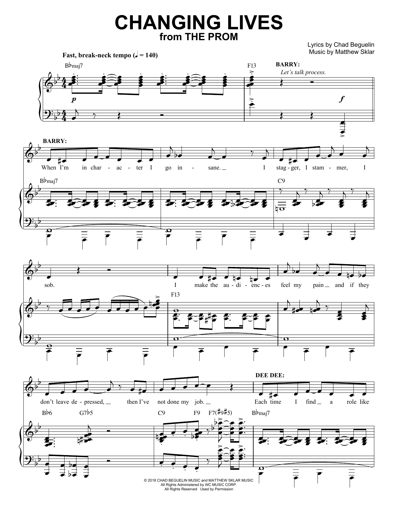 Learn to play Matthew Sklar & Chad Beguelin Changing Lives (from The Prom: A New Musical) sheet music for Piano & Vocal in minutes. Price: 7.8900$ Matthew Sklar & Chad Beguelin Changing Lives (from The Prom: A New Musical) sheet music notes and chords arranged for Piano & Vocal