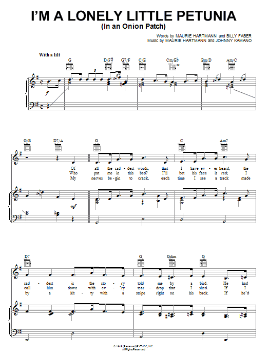 Learn to play Maurie Hartmann I'm A Lonely Little Petunia (In An Onion Patch) sheet music for Piano, Vocal & Guitar Chords (Right-Hand Melody) in minutes. Price: 7.8900$ Maurie Hartmann I'm A Lonely Little Petunia (In An Onion Patch) sheet music notes and chords arranged for Piano, Vocal & Guitar Chords (Right-Hand Melody)
