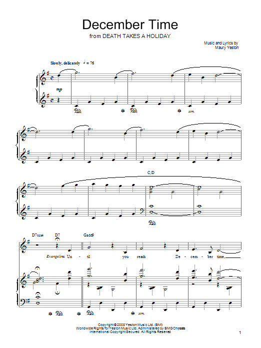 Learn to play Maury Yeston December Time sheet music for Piano, Vocal & Guitar Chords (Right-Hand Melody) in minutes. Price: 7.8900$ Maury Yeston December Time sheet music notes and chords arranged for Piano, Vocal & Guitar Chords (Right-Hand Melody)