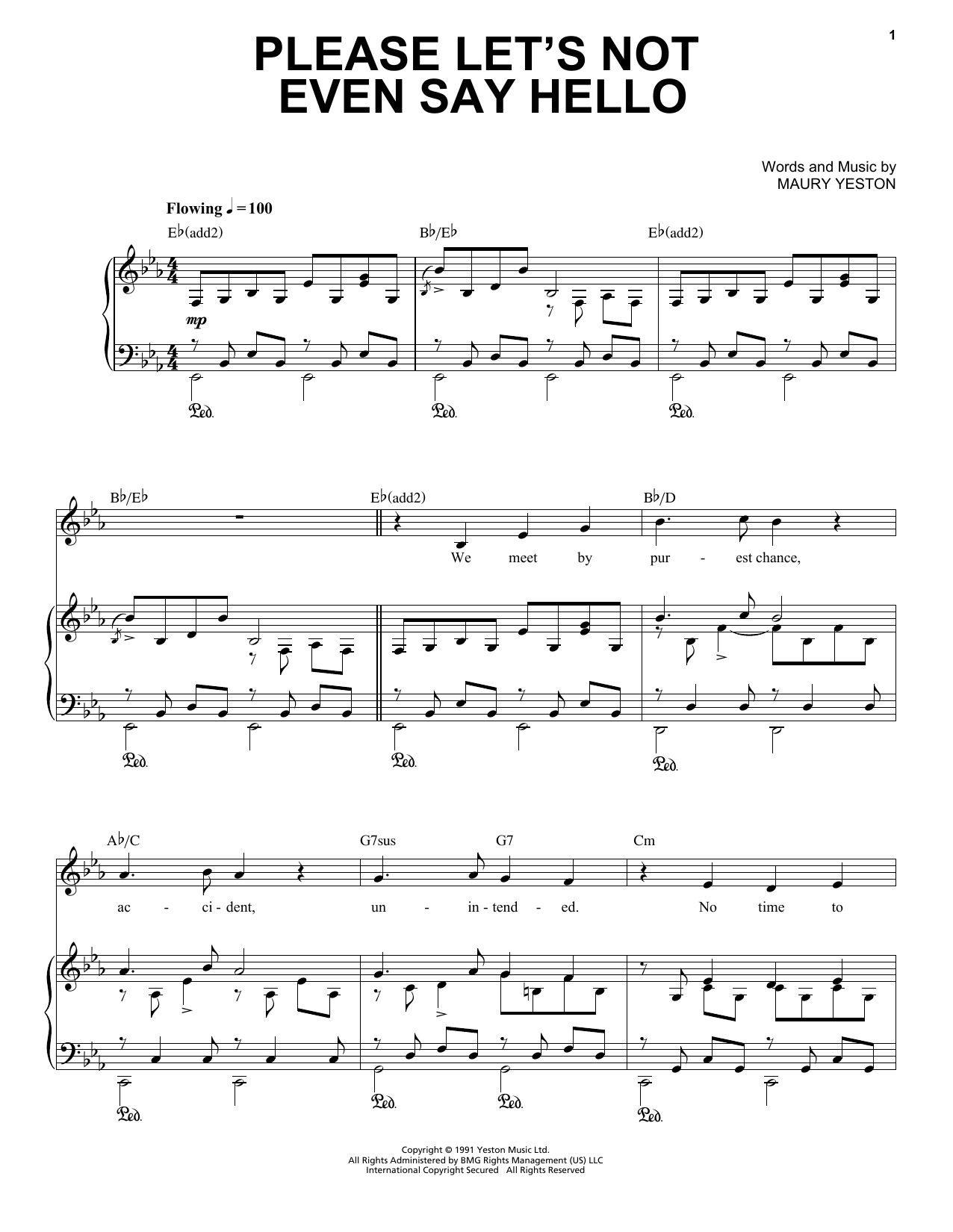 Learn to play Maury Yeston Please Let's Not Even Say Hello sheet music for Piano, Vocal & Guitar Chords (Right-Hand Melody) in minutes. Price: 7.8900$ Maury Yeston Please Let's Not Even Say Hello sheet music notes and chords arranged for Piano, Vocal & Guitar Chords (Right-Hand Melody)