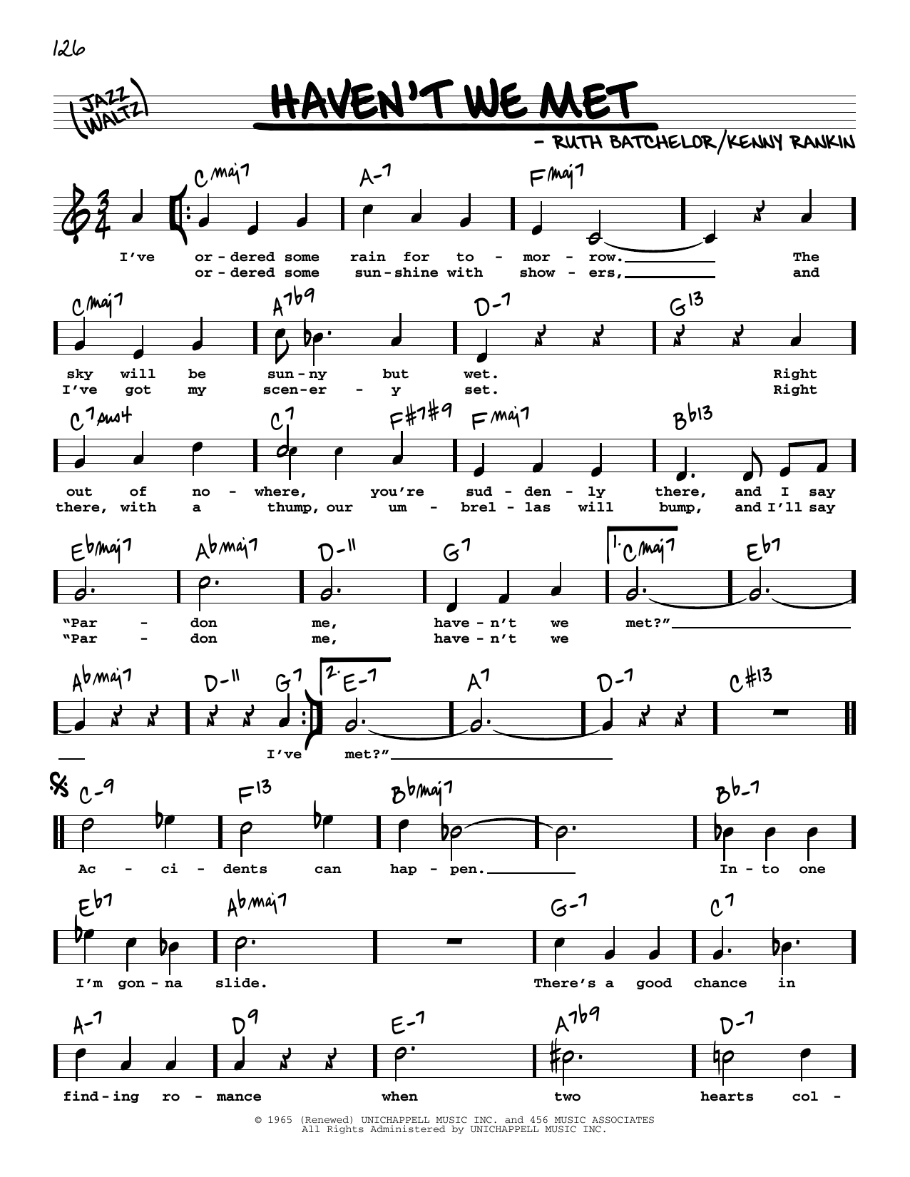 Learn to play Mel Torme Haven't We Met (High Voice) sheet music for Real Book – Melody, Lyrics & Chords in minutes. Price: 5.9900$ Mel Torme Haven't We Met (High Voice) sheet music notes and chords arranged for Real Book – Melody, Lyrics & Chords