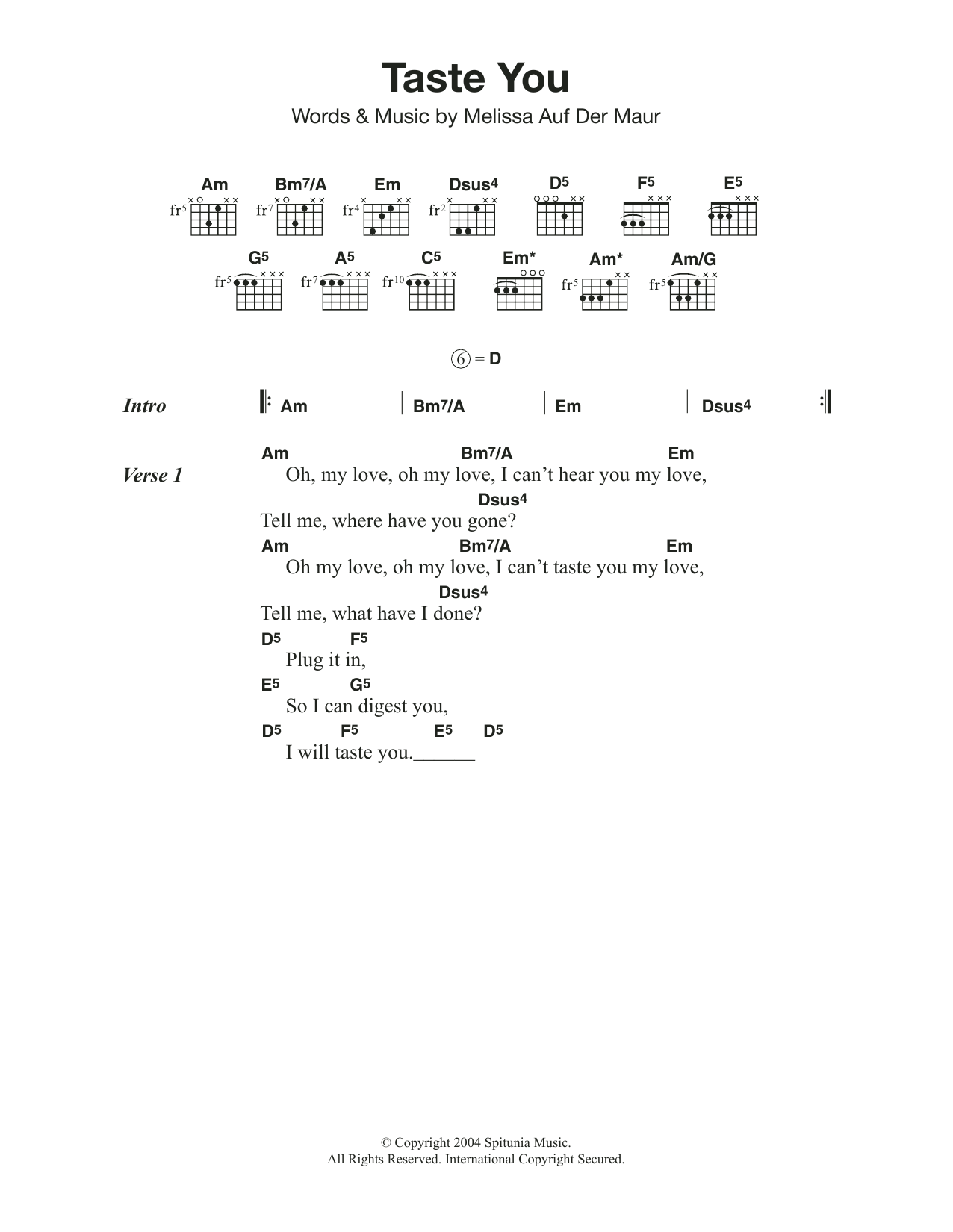 Learn to play Melissa Auf Der Maur Taste You sheet music for Guitar Chords/Lyrics in minutes. Price: 4.4900$ Melissa Auf Der Maur Taste You sheet music notes and chords arranged for Guitar Chords/Lyrics