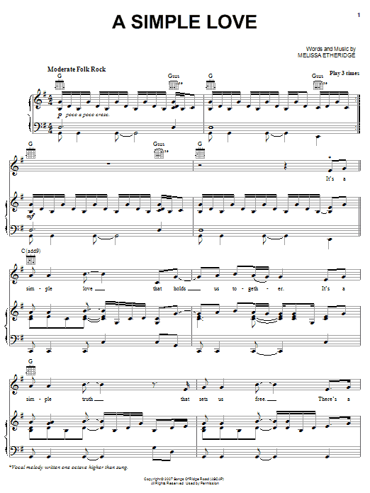 Learn to play Melissa Etheridge A Simple Love sheet music for Piano, Vocal & Guitar Chords (Right-Hand Melody) in minutes. Price: 7.8900$ Melissa Etheridge A Simple Love sheet music notes and chords arranged for Piano, Vocal & Guitar Chords (Right-Hand Melody)
