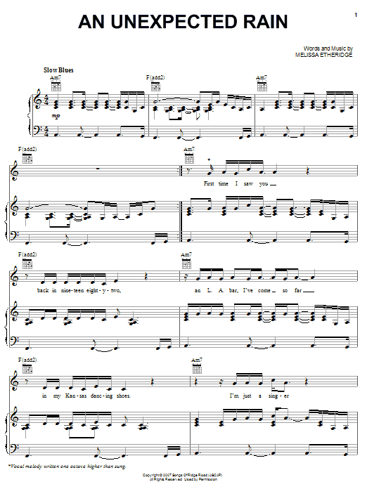 Learn to play Melissa Etheridge An Unexpected Rain sheet music for Piano, Vocal & Guitar Chords (Right-Hand Melody) in minutes. Price: 7.8900$ Melissa Etheridge An Unexpected Rain sheet music notes and chords arranged for Piano, Vocal & Guitar Chords (Right-Hand Melody)
