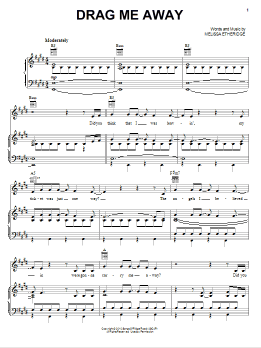 Learn to play Melissa Etheridge Drag Me Away sheet music for Piano, Vocal & Guitar Chords (Right-Hand Melody) in minutes. Price: 7.8900$ Melissa Etheridge Drag Me Away sheet music notes and chords arranged for Piano, Vocal & Guitar Chords (Right-Hand Melody)