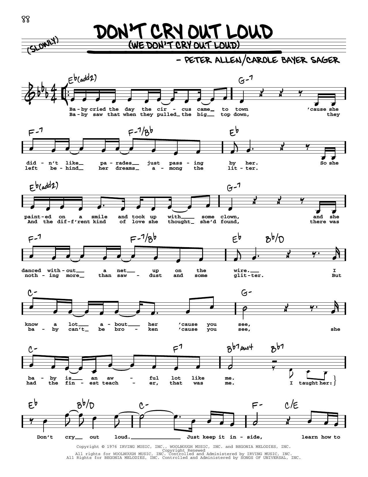 Learn to play Melissa Manchester Don't Cry Out Loud (We Don't Cry Out Loud) (High Voice) sheet music for Real Book – Melody, Lyrics & Chords in minutes. Price: 5.9900$ Melissa Manchester Don't Cry Out Loud (We Don't Cry Out Loud) (High Voice) sheet music notes and chords arranged for Real Book – Melody, Lyrics & Chords