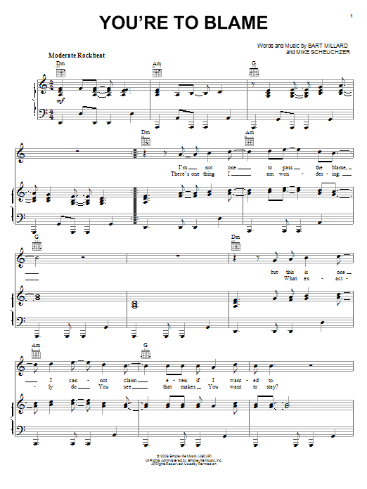 Learn to play MercyMe You're To Blame sheet music for Piano, Vocal & Guitar Chords (Right-Hand Melody) in minutes. Price: 7.8900$ MercyMe You're To Blame sheet music notes and chords arranged for Piano, Vocal & Guitar Chords (Right-Hand Melody)