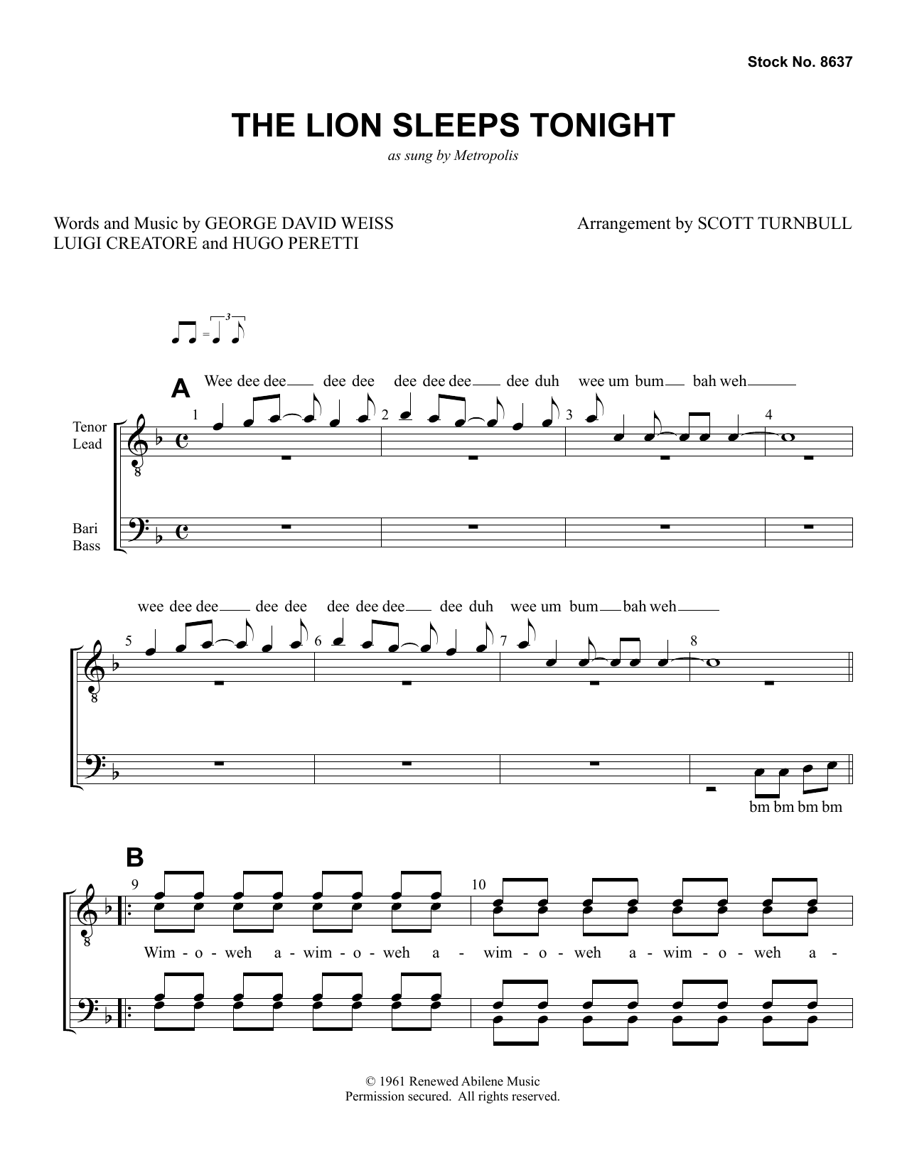 Learn to play Metropolis The Lion Sleeps Tonight (arr. Scott Turnbull) sheet music for TTBB Choir in minutes. Price: 3.9900$ Metropolis The Lion Sleeps Tonight (arr. Scott Turnbull) sheet music notes and chords arranged for TTBB Choir