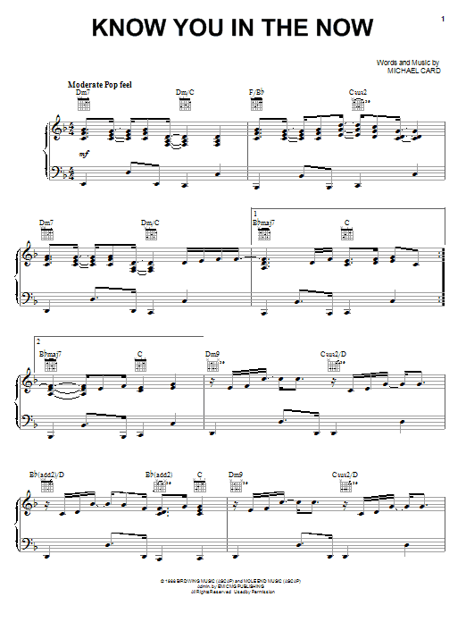 Learn to play Michael Card Know You In The Now sheet music for Piano, Vocal & Guitar Chords (Right-Hand Melody) in minutes. Price: 7.8900$ Michael Card Know You In The Now sheet music notes and chords arranged for Piano, Vocal & Guitar Chords (Right-Hand Melody)