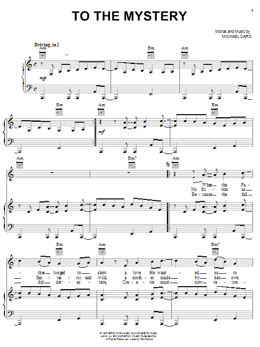 Learn to play Michael Card To The Mystery sheet music for Piano, Vocal & Guitar Chords (Right-Hand Melody) in minutes. Price: 7.8900$ Michael Card To The Mystery sheet music notes and chords arranged for Piano, Vocal & Guitar Chords (Right-Hand Melody)