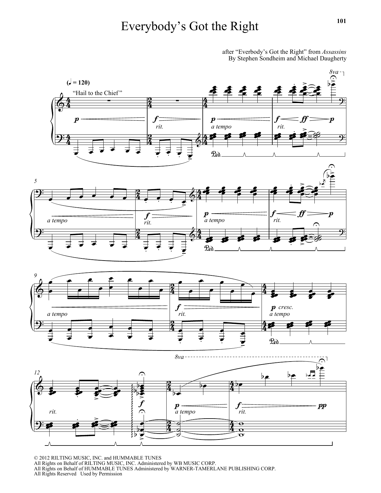 Learn to play Michael Daugherty Everybody's Got The Right sheet music for Piano Solo in minutes. Price: 7.8900$ Michael Daugherty Everybody's Got The Right sheet music notes and chords arranged for Piano Solo