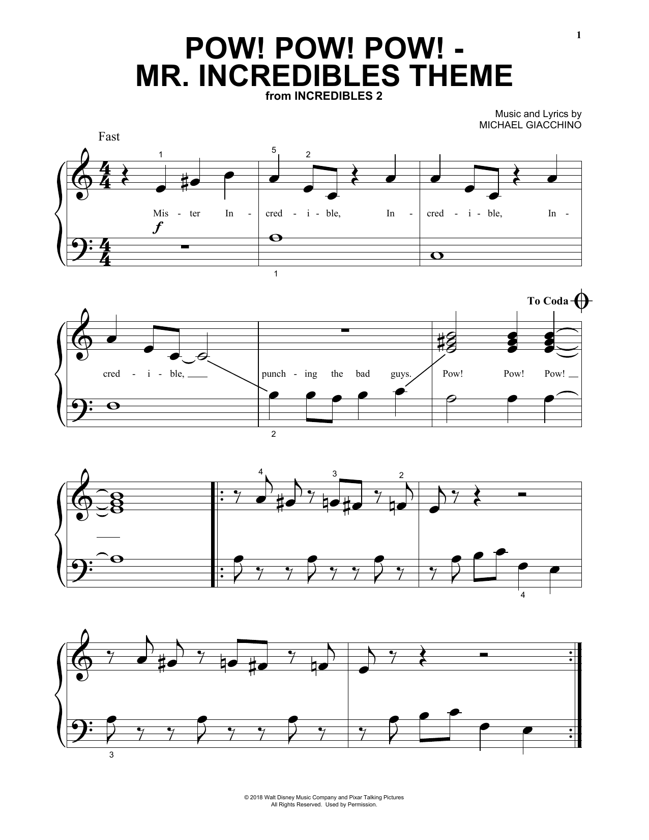 Learn to play Michael Giacchino Pow! Pow! Pow! - Mr. Incredibles Theme (from Incredibles 2) sheet music for Beginning Piano Solo in minutes. Price: 6.9900$ Michael Giacchino Pow! Pow! Pow! - Mr. Incredibles Theme (from Incredibles 2) sheet music notes and chords arranged for Beginning Piano Solo