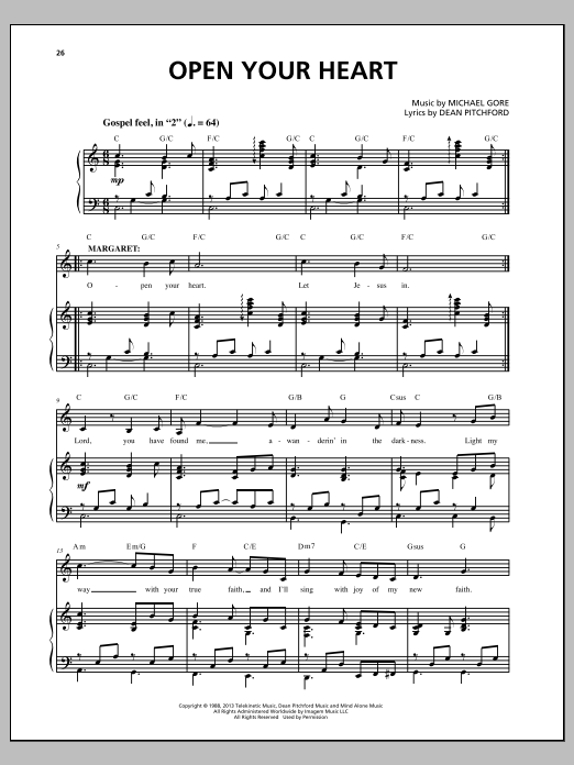 Learn to play Michael Gore Open Your Heart (from Carrie The Musical) sheet music for Piano & Vocal in minutes. Price: 7.8900$ Michael Gore Open Your Heart (from Carrie The Musical) sheet music notes and chords arranged for Piano & Vocal