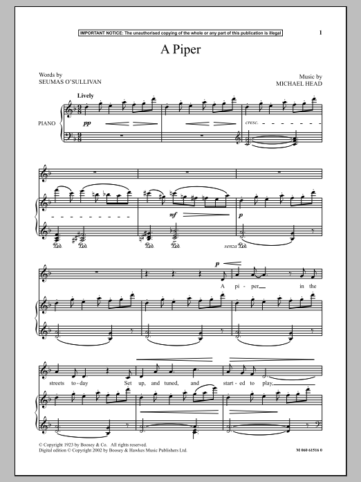 Learn to play Michael Head A Piper sheet music for Piano & Vocal in minutes. Price: 7.8900$ Michael Head A Piper sheet music notes and chords arranged for Piano & Vocal