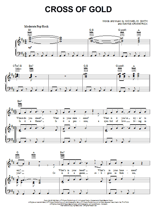 Learn to play Michael W. Smith Cross Of Gold sheet music for Piano, Vocal & Guitar Chords (Right-Hand Melody) in minutes. Price: 7.8900$ Michael W. Smith Cross Of Gold sheet music notes and chords arranged for Piano, Vocal & Guitar Chords (Right-Hand Melody)