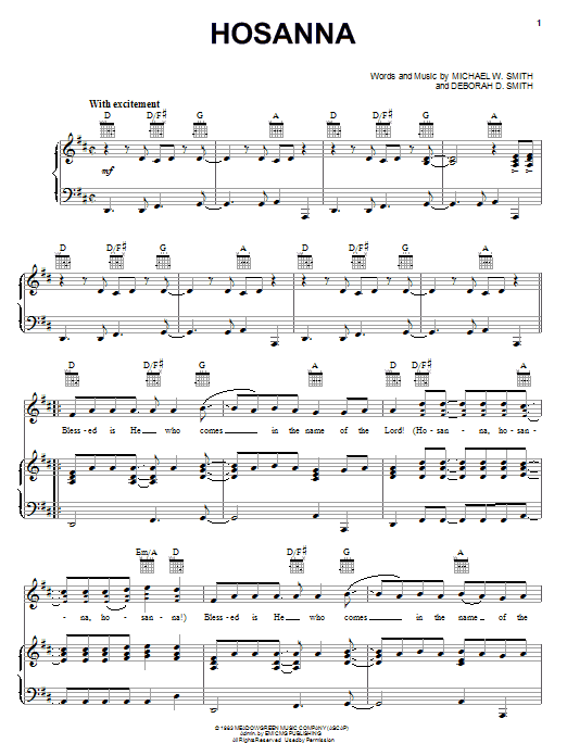 Learn to play Michael W. Smith Hosanna sheet music for Piano, Vocal & Guitar Chords (Right-Hand Melody) in minutes. Price: 7.8900$ Michael W. Smith Hosanna sheet music notes and chords arranged for Piano, Vocal & Guitar Chords (Right-Hand Melody)