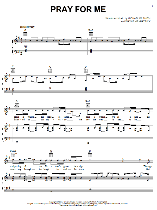 Learn to play Michael W. Smith Pray For Me sheet music for Piano, Vocal & Guitar Chords (Right-Hand Melody) in minutes. Price: 7.8900$ Michael W. Smith Pray For Me sheet music notes and chords arranged for Piano, Vocal & Guitar Chords (Right-Hand Melody)