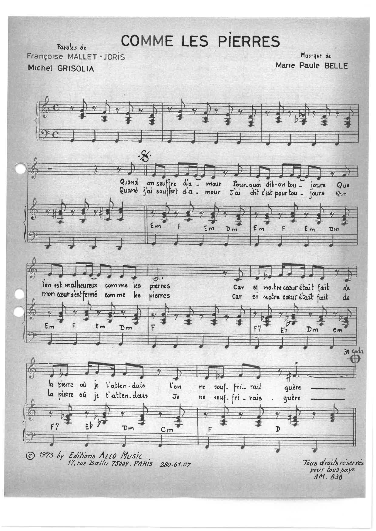 Learn to play Michel Grisolia, Françoise Mallet-Joris and Marie Paule Belle Comme Les Pierres sheet music for Piano & Vocal in minutes. Price: 7.8900$ Michel Grisolia, Françoise Mallet-Joris and Marie Paule Belle Comme Les Pierres sheet music notes and chords arranged for Piano & Vocal