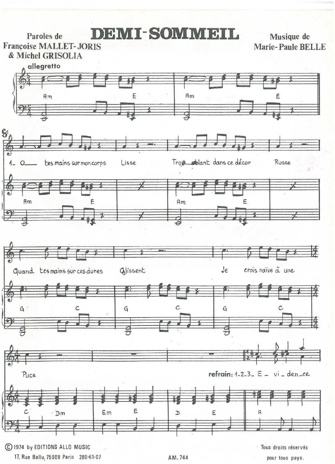 Learn to play Michel Grisolia, Françoise Mallet-Joris and Marie Paule Belle Demi-Sommeil sheet music for Piano & Vocal in minutes. Price: 7.8900$ Michel Grisolia, Françoise Mallet-Joris and Marie Paule Belle Demi-Sommeil sheet music notes and chords arranged for Piano & Vocal