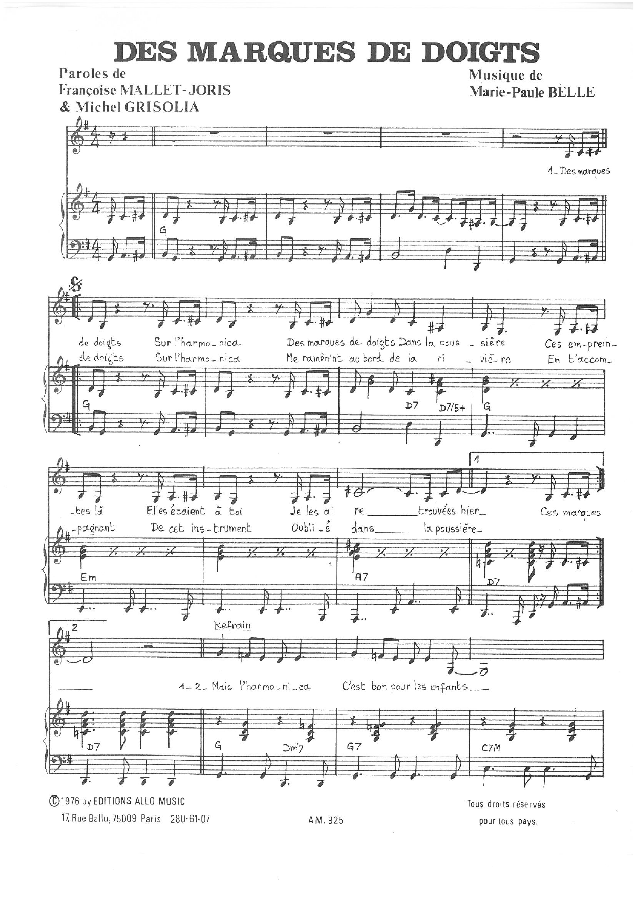 Learn to play Michel Grisolia, Françoise Mallet-Joris and Marie Paule Belle Des Marques de Doigts sheet music for Piano & Vocal in minutes. Price: 7.8900$ Michel Grisolia, Françoise Mallet-Joris and Marie Paule Belle Des Marques de Doigts sheet music notes and chords arranged for Piano & Vocal