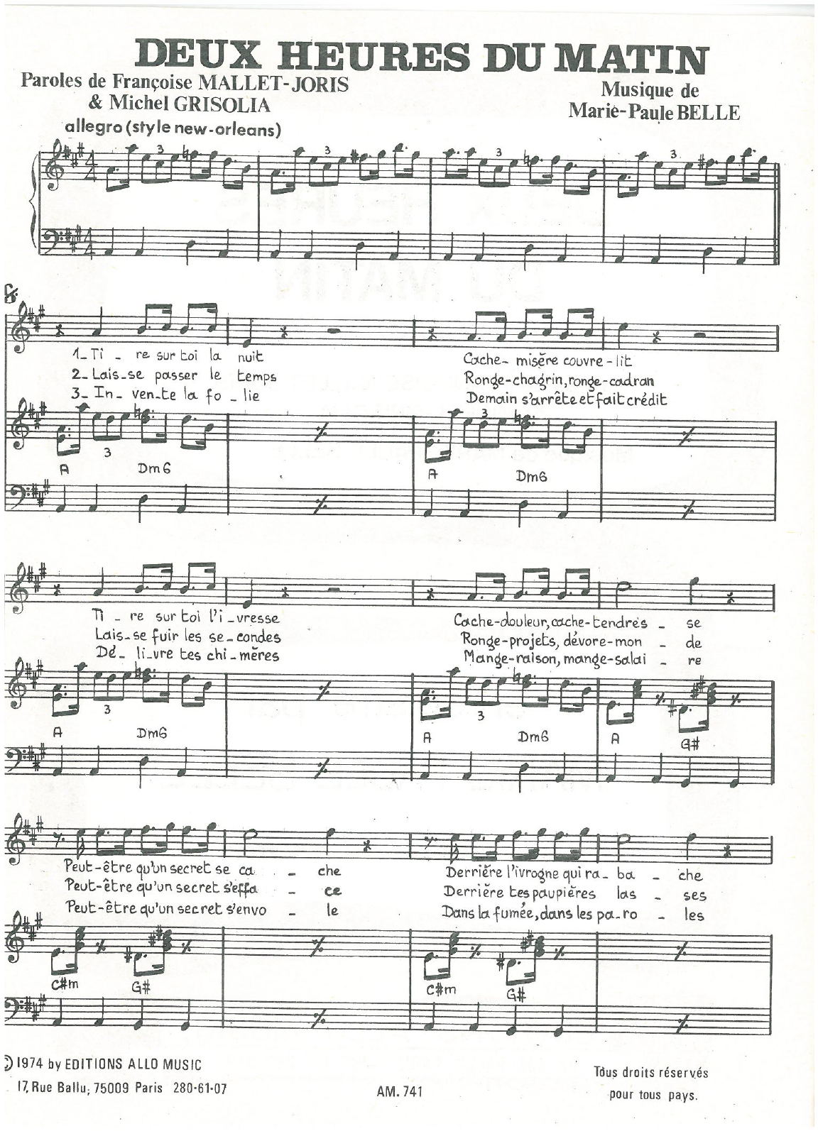 Learn to play Michel Grisolia, Françoise Mallet-Joris and Marie Paule Belle Deux Heures Du Matin sheet music for Piano & Vocal in minutes. Price: 7.8900$ Michel Grisolia, Françoise Mallet-Joris and Marie Paule Belle Deux Heures Du Matin sheet music notes and chords arranged for Piano & Vocal