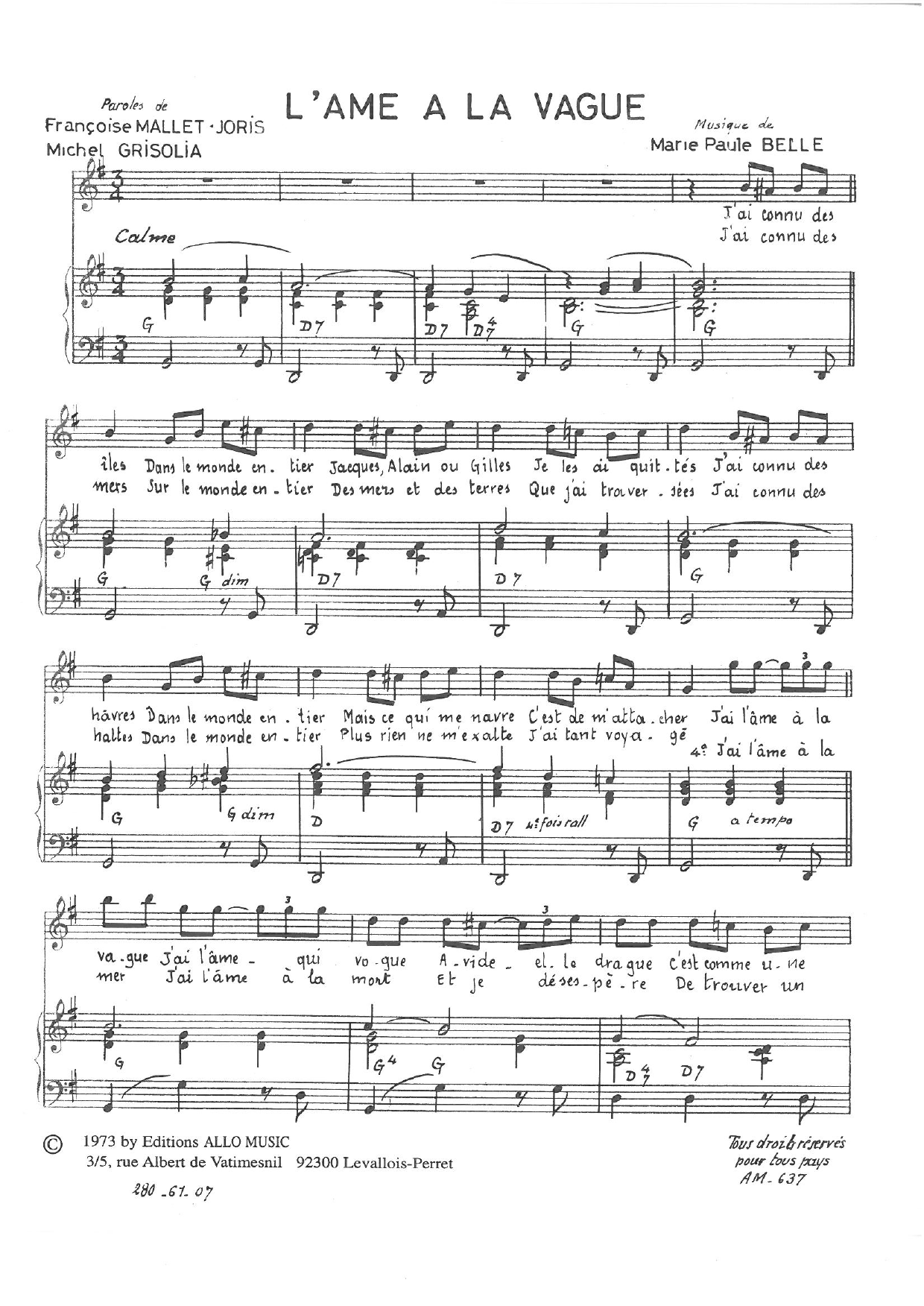 Learn to play Michel Grisolia, Françoise Mallet-Joris and Marie Paule Belle L'ame A La Vague sheet music for Piano & Vocal in minutes. Price: 7.8900$ Michel Grisolia, Françoise Mallet-Joris and Marie Paule Belle L'ame A La Vague sheet music notes and chords arranged for Piano & Vocal