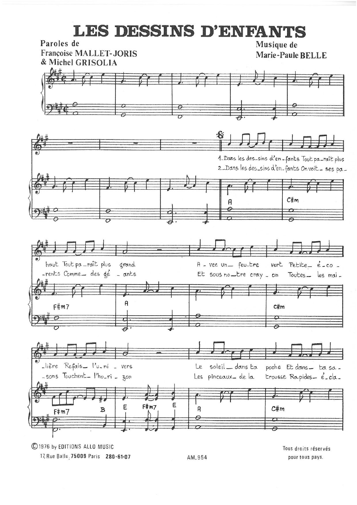 Learn to play Michel Grisolia, Françoise Mallet-Joris, Marie Paule Belle Les Dessins D'enfants sheet music for Piano & Vocal in minutes. Price: 7.8900$ Michel Grisolia, Françoise Mallet-Joris, Marie Paule Belle Les Dessins D'enfants sheet music notes and chords arranged for Piano & Vocal