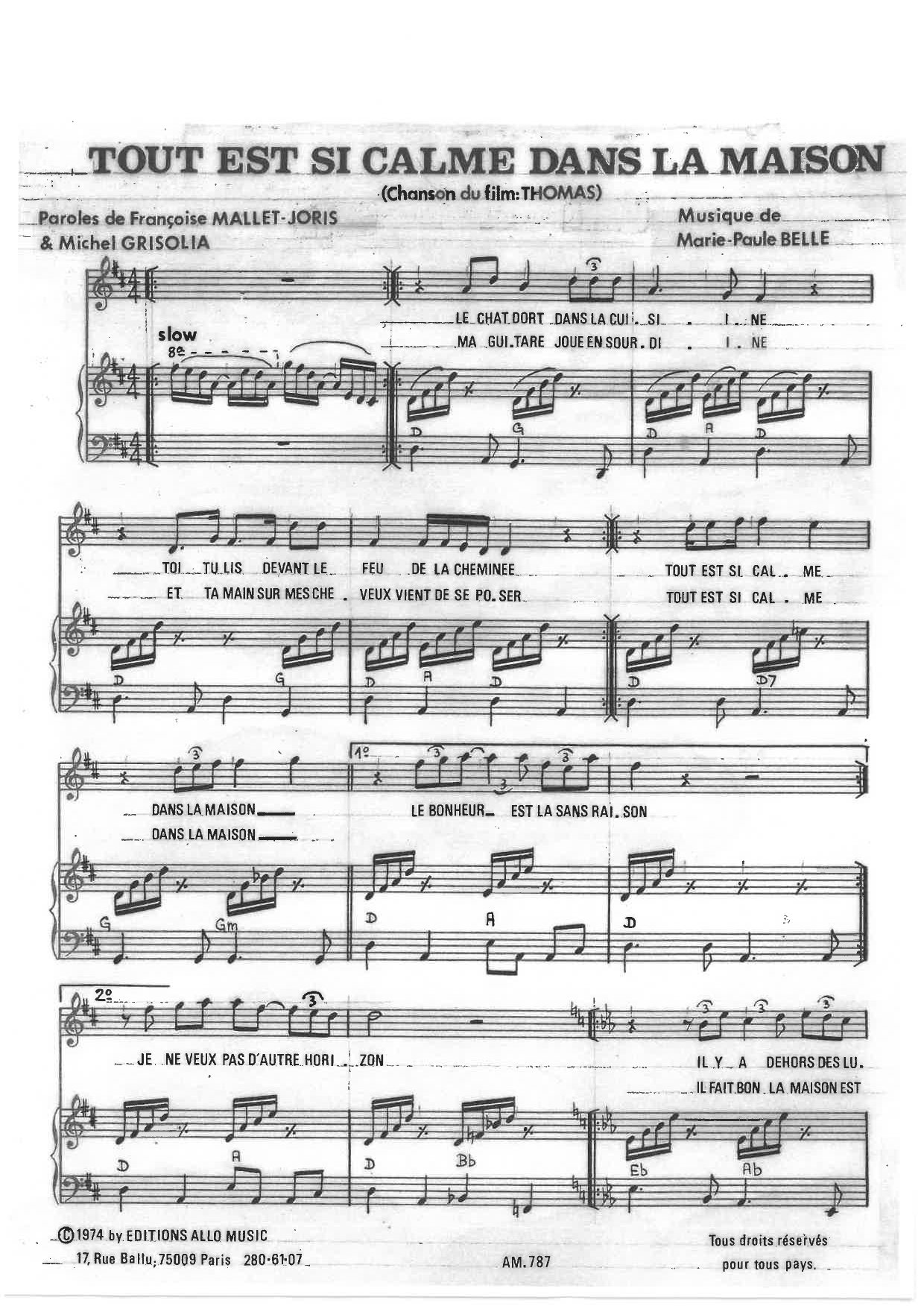 Learn to play Michel Grisolia, Françoise Mallet-Joris, Marie Paule Belle Tout Est Si Calme Dans La Maison sheet music for Piano & Vocal in minutes. Price: 7.8900$ Michel Grisolia, Françoise Mallet-Joris, Marie Paule Belle Tout Est Si Calme Dans La Maison sheet music notes and chords arranged for Piano & Vocal