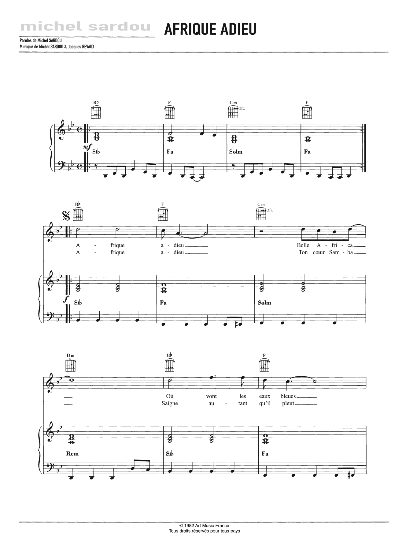 Learn to play Michel Sardou Afrique Adieu sheet music for Piano, Vocal & Guitar Chords in minutes. Price: 7.8900$ Michel Sardou Afrique Adieu sheet music notes and chords arranged for Piano, Vocal & Guitar Chords