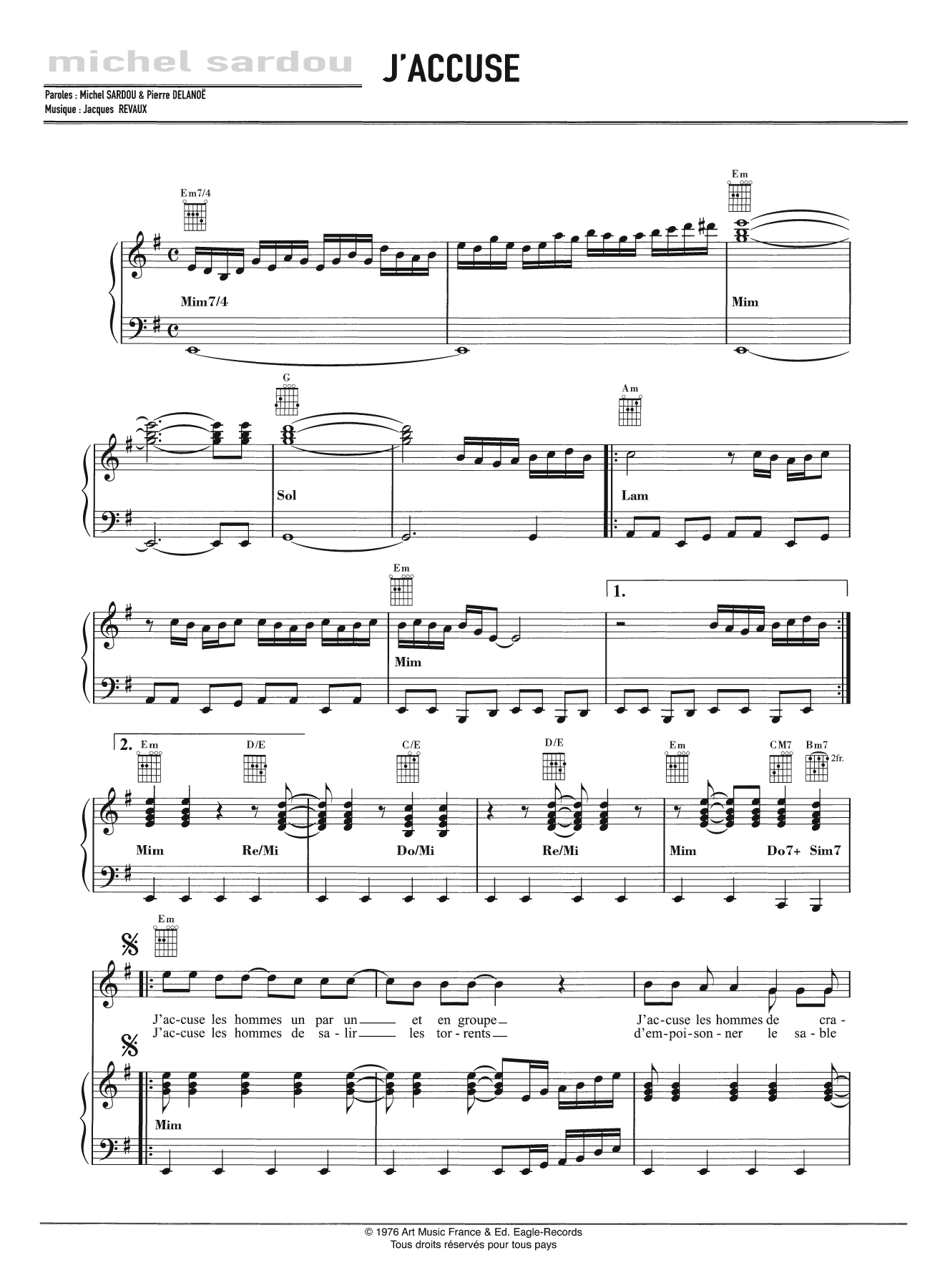 Learn to play Michel Sardou J'accuse sheet music for Piano, Vocal & Guitar Chords in minutes. Price: 7.8900$ Michel Sardou J'accuse sheet music notes and chords arranged for Piano, Vocal & Guitar Chords