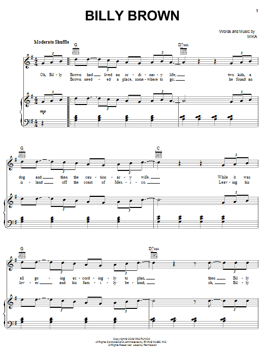 Learn to play Mika Billy Brown sheet music for Piano, Vocal & Guitar Chords (Right-Hand Melody) in minutes. Price: 7.8900$ Mika Billy Brown sheet music notes and chords arranged for Piano, Vocal & Guitar Chords (Right-Hand Melody)