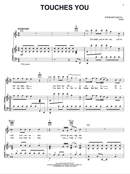 Learn to play Mika Touches You sheet music for Piano, Vocal & Guitar Chords (Right-Hand Melody) in minutes. Price: 7.8900$ Mika Touches You sheet music notes and chords arranged for Piano, Vocal & Guitar Chords (Right-Hand Melody)
