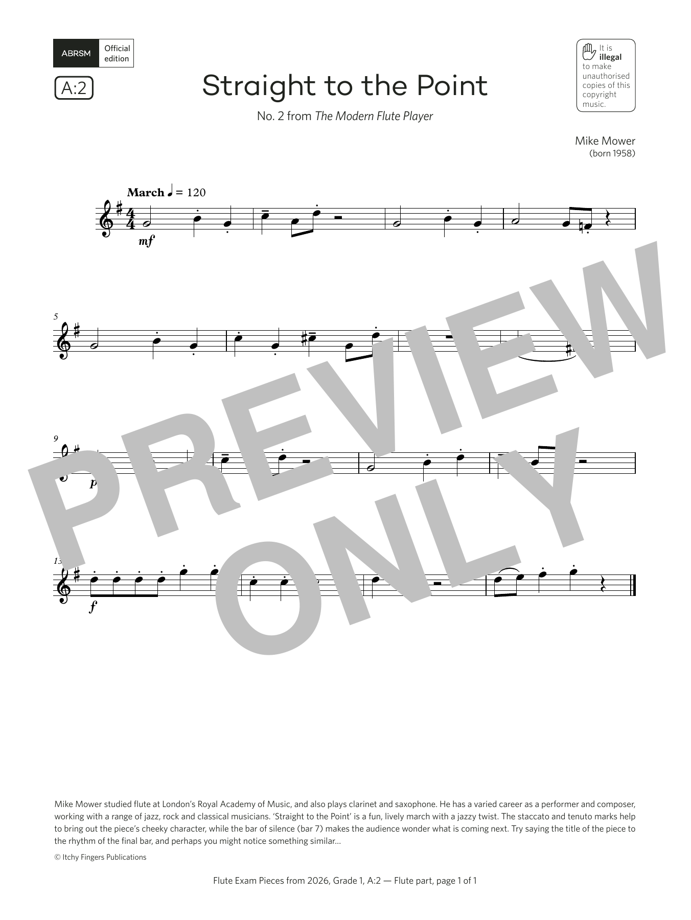 Learn to play Mike Mower Straight to the Point (Grade 1, list A2, from the ABRSM Flute Syllabus from 2026) sheet music for Flute Solo in minutes. Price: 3.9900$ Mike Mower Straight to the Point (Grade 1, list A2, from the ABRSM Flute Syllabus from 2026) sheet music notes and chords arranged for Flute Solo