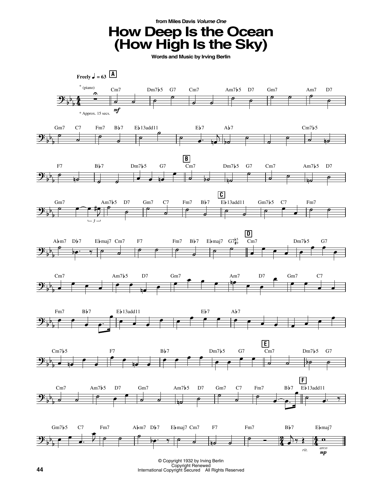 Learn to play Miles Davis How Deep Is The Ocean (How High Is The Sky) sheet music for String Bass Transcription in minutes. Price: 5.9900$ Miles Davis How Deep Is The Ocean (How High Is The Sky) sheet music notes and chords arranged for String Bass Transcription