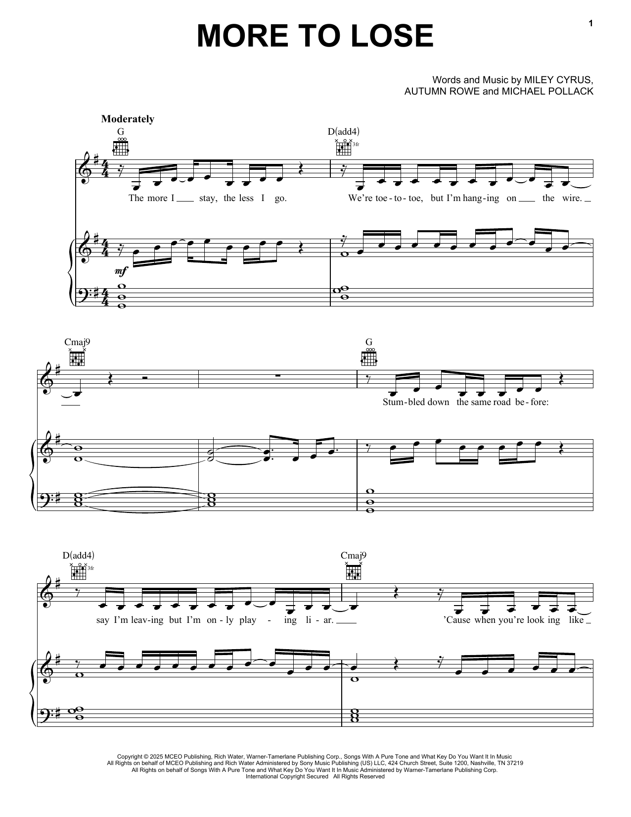 Learn to play Miley Cyrus More To Lose sheet music for Piano, Vocal & Guitar Chords (Right-Hand Melody) in minutes. Price: 7.8900$ Miley Cyrus More To Lose sheet music notes and chords arranged for Piano, Vocal & Guitar Chords (Right-Hand Melody)