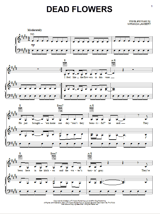Learn to play Miranda Lambert Dead Flowers sheet music for Piano, Vocal & Guitar Chords (Right-Hand Melody) in minutes. Price: 7.8900$ Miranda Lambert Dead Flowers sheet music notes and chords arranged for Piano, Vocal & Guitar Chords (Right-Hand Melody)