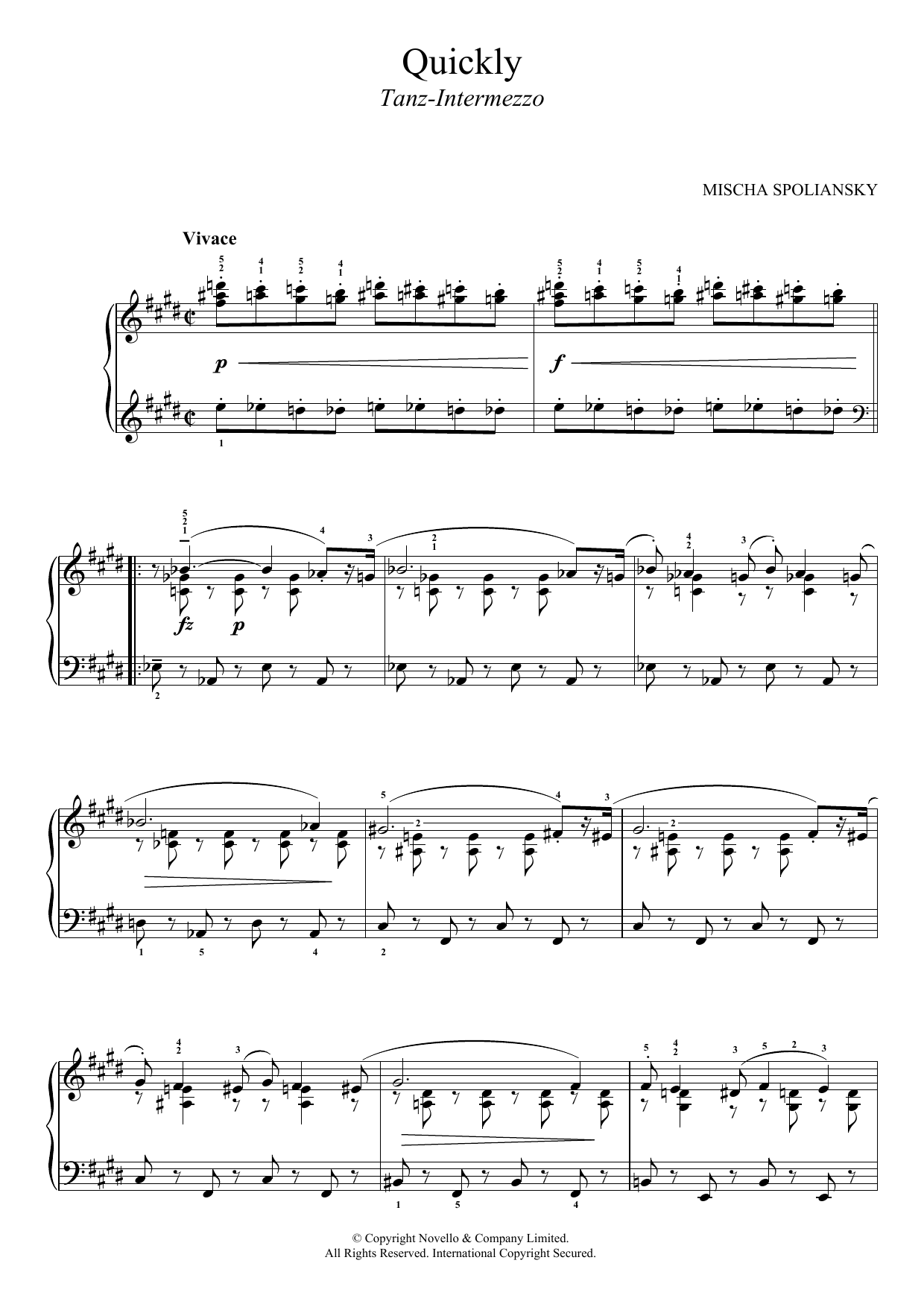 Learn to play Mischa Spoliansky Quickly (Tanz-Intermezzo) sheet music for Piano Solo in minutes. Price: 7.8900$ Mischa Spoliansky Quickly (Tanz-Intermezzo) sheet music notes and chords arranged for Piano Solo