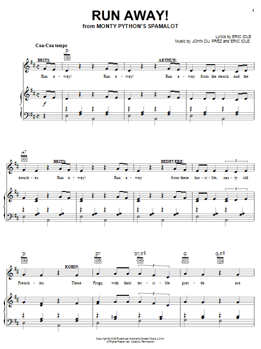 Learn to play Monty Python's Spamalot Run Away! sheet music for Piano, Vocal & Guitar Chords (Right-Hand Melody) in minutes. Price: 7.8900$ Monty Python's Spamalot Run Away! sheet music notes and chords arranged for Piano, Vocal & Guitar Chords (Right-Hand Melody)