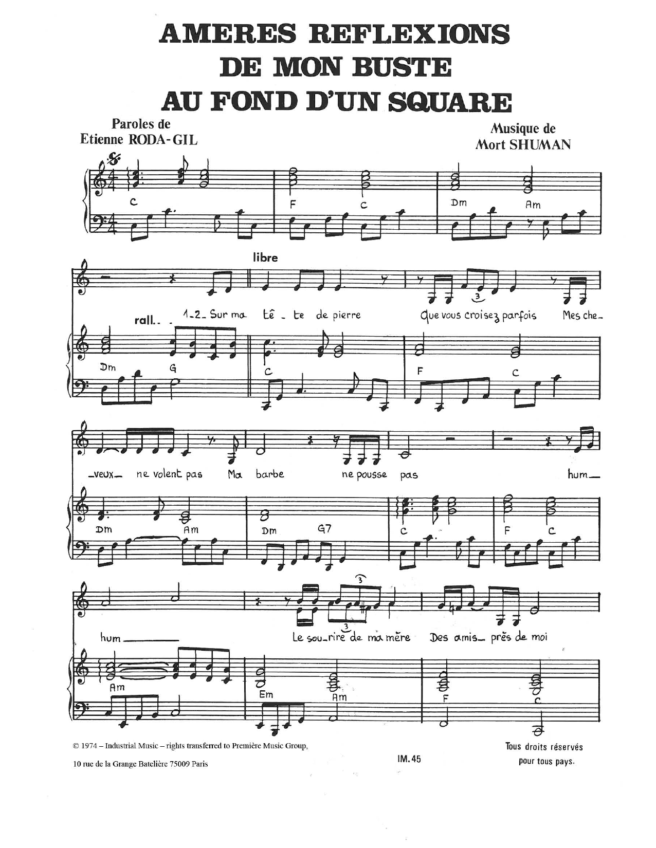 Learn to play Mort Shuman Ameres Reflexions De Mon Buste Au Fond D'un Square sheet music for Piano & Vocal in minutes. Price: 7.8900$ Mort Shuman Ameres Reflexions De Mon Buste Au Fond D'un Square sheet music notes and chords arranged for Piano & Vocal