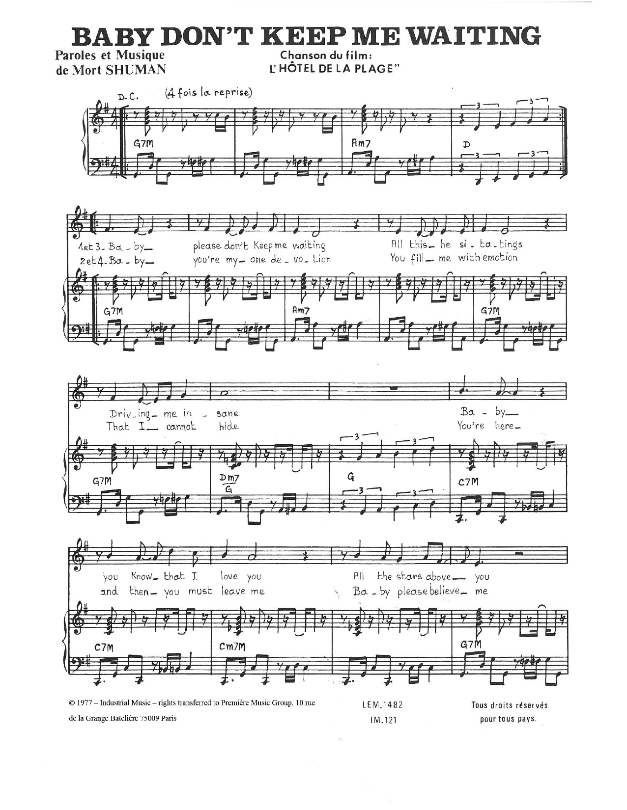 Learn to play Mort Shuman Baby Don't Keep Me Wating sheet music for Piano & Vocal in minutes. Price: 7.8900$ Mort Shuman Baby Don't Keep Me Wating sheet music notes and chords arranged for Piano & Vocal