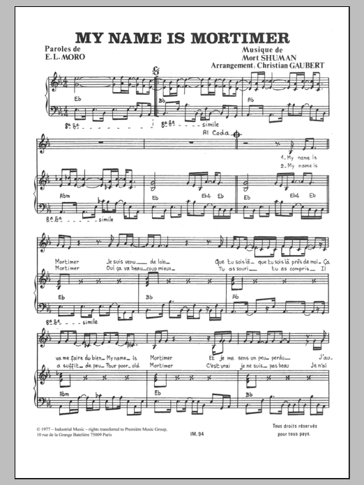 Learn to play Mort Shuman My Name Is Mortimer sheet music for Piano & Vocal in minutes. Price: 7.8900$ Mort Shuman My Name Is Mortimer sheet music notes and chords arranged for Piano & Vocal