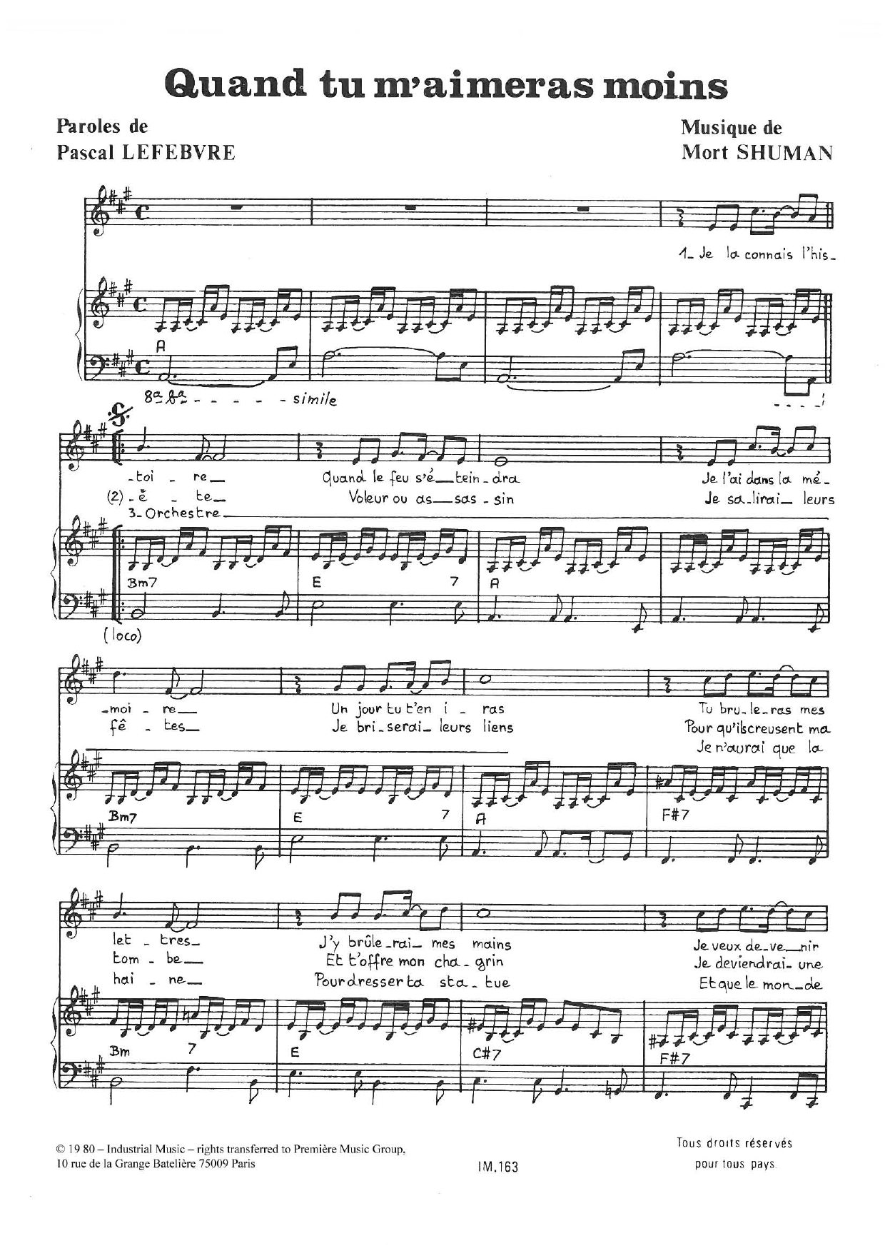 Learn to play Mort Shuman Quand Tu M'aimeras Moins sheet music for Piano & Vocal in minutes. Price: 7.8900$ Mort Shuman Quand Tu M'aimeras Moins sheet music notes and chords arranged for Piano & Vocal