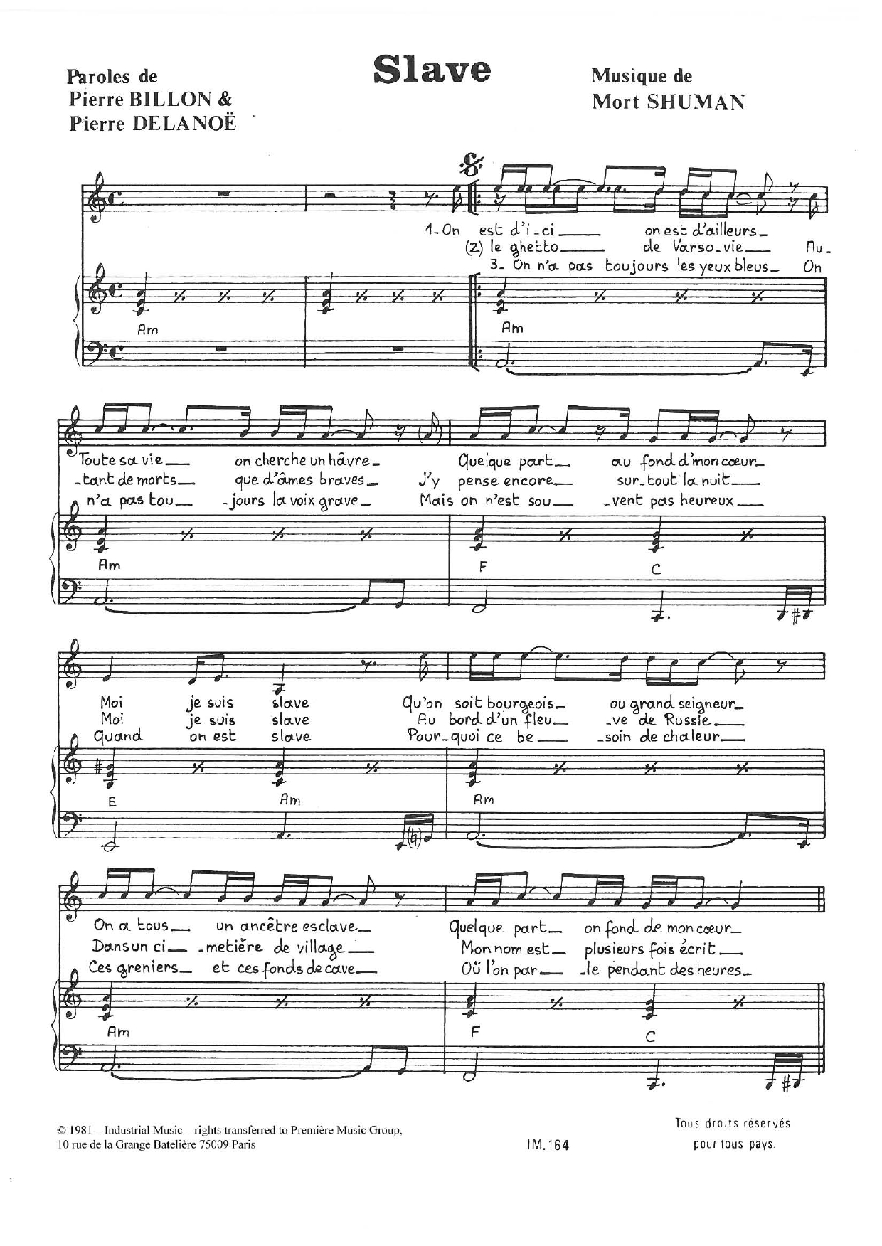 Learn to play Mort Shuman Slave sheet music for Piano & Vocal in minutes. Price: 7.8900$ Mort Shuman Slave sheet music notes and chords arranged for Piano & Vocal