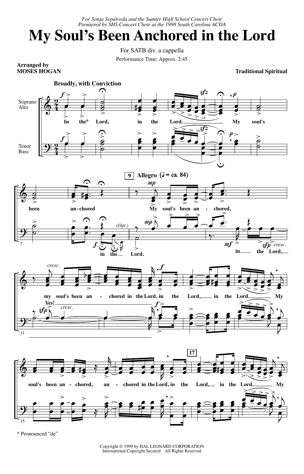 Learn to play Moses Hogan My Soul's Been Anchored In De Lord sheet music for SATB Choir in minutes. Price: 3.9900$ Moses Hogan My Soul's Been Anchored In De Lord sheet music notes and chords arranged for SATB Choir
