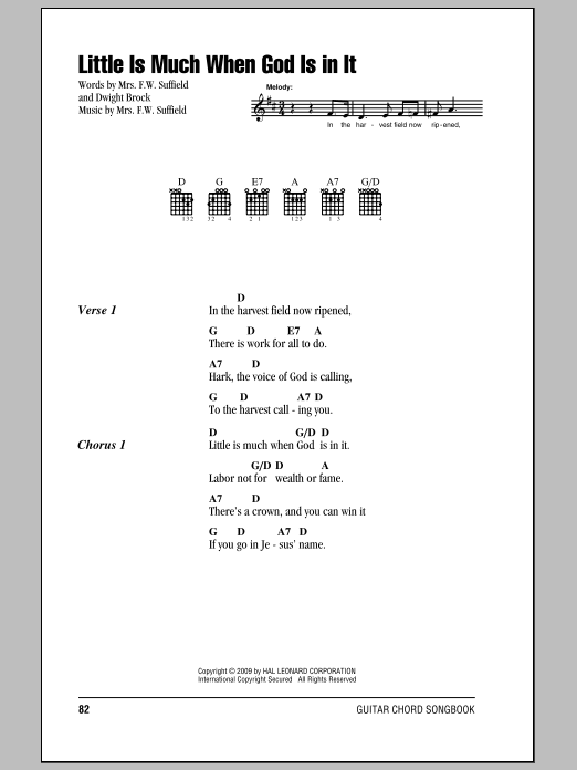 Mrs. F.W. Suffield Little Is Much When God Is In It sheet music notes and chords. Download Printable PDF.