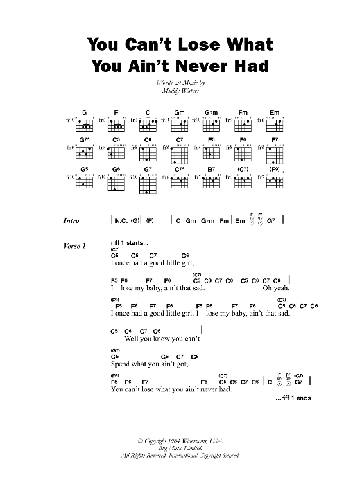 Muddy Waters You Can't Lose What You Ain't Never Had sheet music notes and chords. Download Printable PDF.