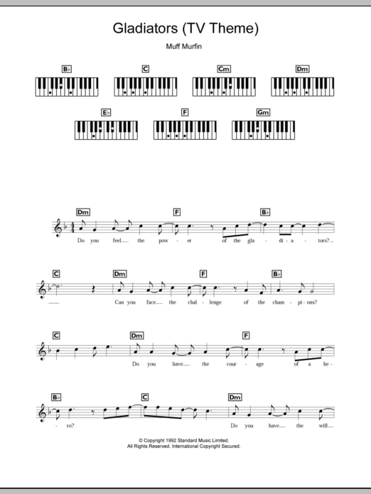 Learn to play Muff Murfin Gladiators (TV Theme) sheet music for Piano Chords/Lyrics in minutes. Price: 3.9900$ Muff Murfin Gladiators (TV Theme) sheet music notes and chords arranged for Piano Chords/Lyrics