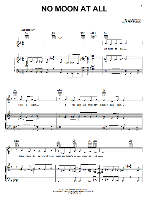 Learn to play Nat King Cole No Moon At All sheet music for Piano, Vocal & Guitar Chords (Right-Hand Melody) in minutes. Price: 7.8900$ Nat King Cole No Moon At All sheet music notes and chords arranged for Piano, Vocal & Guitar Chords (Right-Hand Melody)