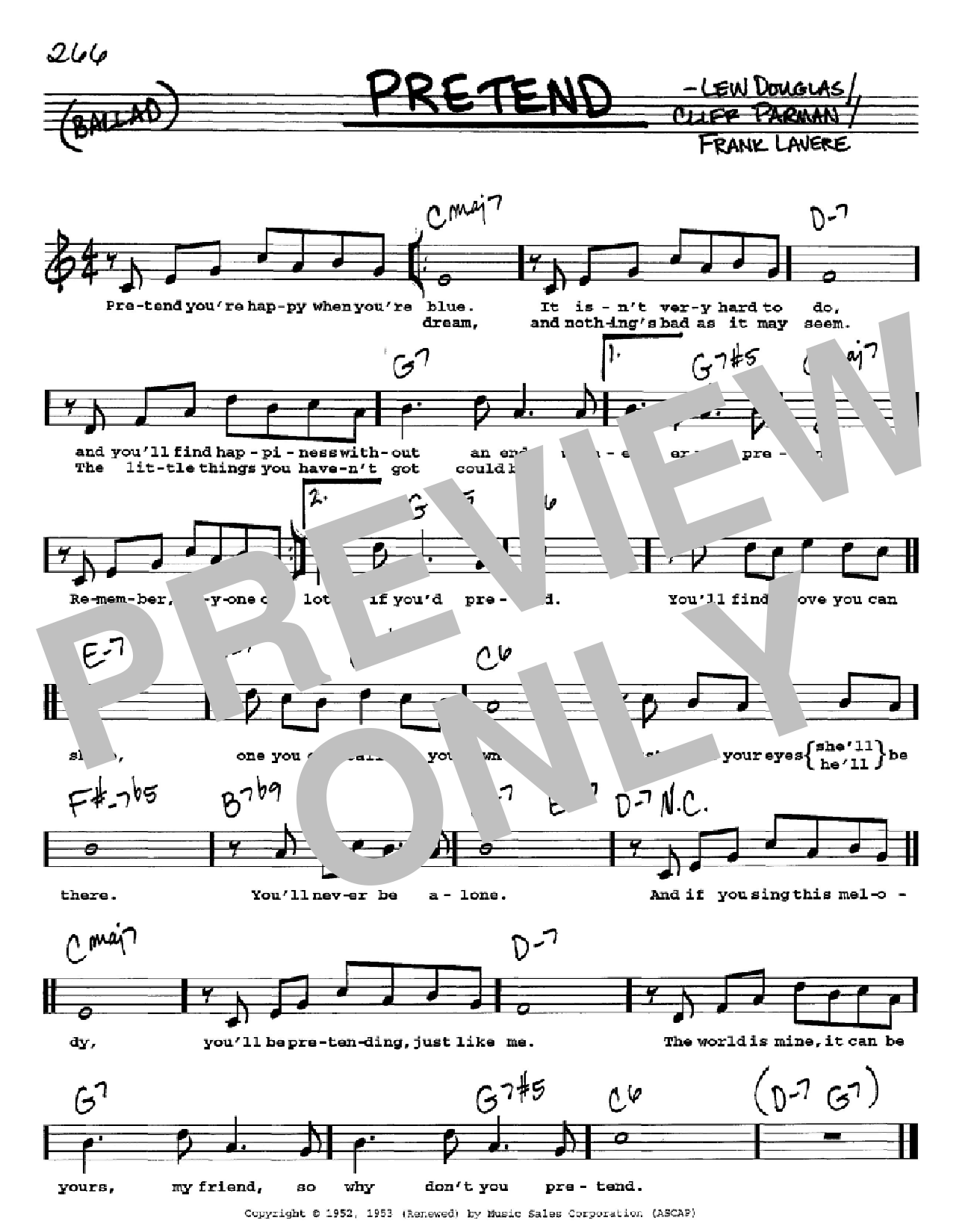 Learn to play Nat King Cole Pretend sheet music for Real Book – Melody & Chords – C Instruments in minutes. Price: 5.9900$ Nat King Cole Pretend sheet music notes and chords arranged for Real Book – Melody & Chords – C Instruments